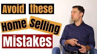 Home selling mistakes: How to avoid them to get the most return