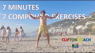 7 Minute COMPOUND EXERCISES Bootcamp Workout | Follow Along | Clifton Beach, Cape Town, South Africa