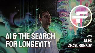 The Futurists - EPS_243: AI & The Search for Longevity with Alex Zhavoronkov