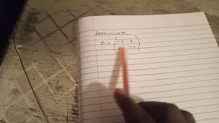 JOE SIWALE How to find the determinate of a two by two matrix a