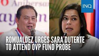 Romualdez urges Sara Duterte to attend OVP fund probe