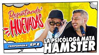 ¡LA PSICÓLOGA MATA HAMSTER! - RESCATANDO HUEVADAS