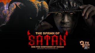 ESCP 2.0 | The Spawn Of Satan & The Confusion Of Sodom