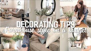 FARMHOUSE DECOR ON A BUDGET | DECORATING TIPS FOR BEGINNERS | DECORATE WITH ME 2021