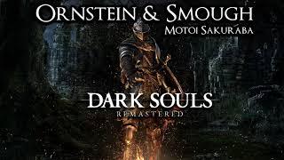 Ornstein and Smough - Dark Souls Soundtrack 15