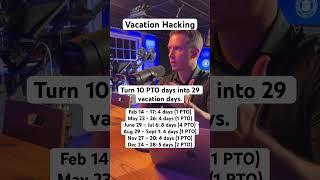 Vacation hacking! Max out your PTO days. #vacation #work #relaxing