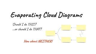 Evaporating Cloud Diagrams