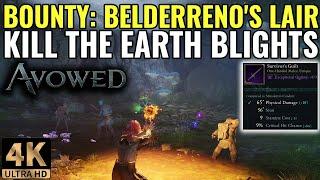 Kill the Earth Blights (Bounty: Belderreno's Lair) [4K Avowed Gameplay]