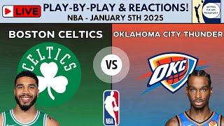 NBA: Boston Celtics vs Oklahoma City Thunder (Live Play-By-Play & Reactions)