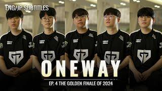 One Way EP. 4 THE GOLDEN FINALE OF 2024 l Gen.G Valorant Documentary