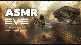 ASMR - EVE Online on ENGLISH - mining, industry, cosmic station sounds +  ru sub