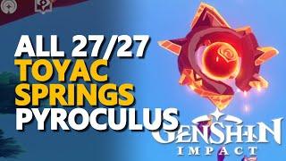 All Toyac Springs Pyroculus Genshin Impact