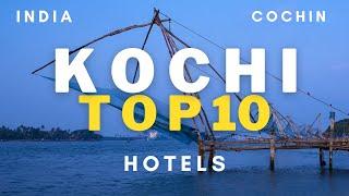 Top10 Hotels in Kochi, Kerala, India | Best Luxury   Hotels in  Cochin (Kochi )