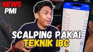 Aku Full Margin $1,000 | TEKNIK IBC AKU AKAN JADI KEGEMARAN TRADER !!