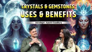 क्यों Crystals और Gemstone पहनें️ | Astrologer: Ayushi Chaudhary | TVT Podcast Ep - 277