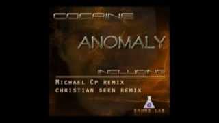 Cocaine - Anomaly