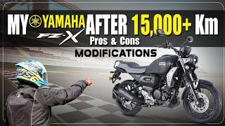 Yamaha FZ-X after 15000+ km II Modifications, pros and cons II NH MOTO