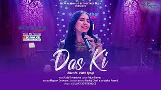 Das Ki - Zikrr | Vidhi Tyagi | Arjit Srivastava | Arjun Sarkar | Be Together Lounge