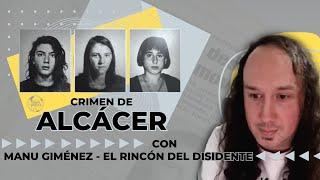 #158 Crimen de Alcácer (II), con Manu Giménez