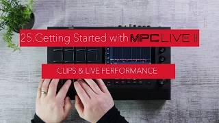 MPC Live II | Clips & Live Performance