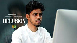 DELUSION | short film | #madukai_t_bharadhi #movie_six #trending