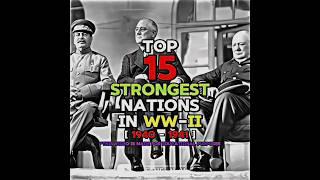 Top 15 Strongest Countries in World War-II | Part-2 | Strongest Nations in 1940-41 | Educational |