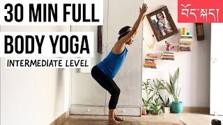 30 MIN FULL BODY YOGA | INTERMEDIATE  བར་མ་ལ་ཡོ་ག། | IN TIBETAN