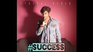 #SUCCESS - Official Lyrical Video | Sivesh | Sivesh Synergetic Creations