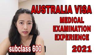 MEDICAL EXAMINATION EXPERIENCED FOR AUSTRALIAN VISA APPLICATION | SUBCLASS 600