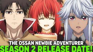 THE OSSAN NEWBIE ADVENTURER SEASON 2 RELEASE DATE - [Situation] - Shinmai Ossan Boukensha!