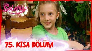 Selena 75. Bölüm | Kısa Bölümler 