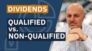 Qualified Dividends vs. Non Qualified Dividends