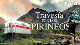 Cruzando Cataluña y Andorra por los PIRINEOS | GR11 Ep. 04