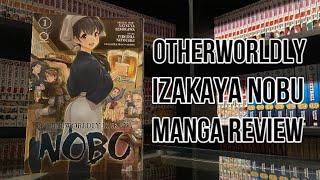 Otherworldly Izakaya Nobu Vol 1 Manga Review - Udon Entertainment