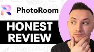 Photoroom Review 2025 | Photoroom AI Photo Editor Review