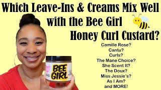 HOW WELL DO THESE PRODUCTS MIX with THE BEE GIRL HONEY CURL CUSTARD by THE DOUX?