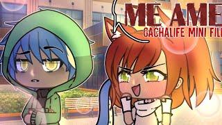 Me ame! - Mini filme [GachaLife]