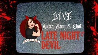 Loucifer LIVE Watch Along Party! Late Night With The Devil