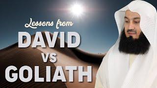 A Lesson from 'David vs. Goliath' | Mufti Menk