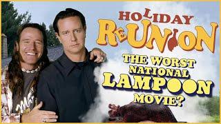 Holiday Reunion | Is This The Worst National Lampoon Movie?