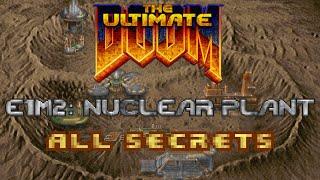 Doom - E1M2: Nuclear Plant - All Secrets