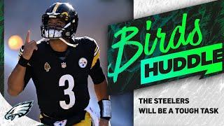 The Steelers require the Eagles' full attention | Birds Huddle