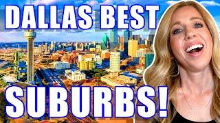 TOP 5 SUBURBS OF DALLAS | Best Suburbs To Live In Dallas Fort Worth | Living In North TX