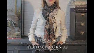 Sabina Savage Cashmere Scarf: How to tie the Hacking Knot