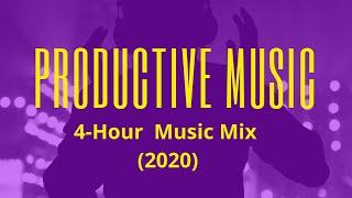 Productive Music | 4 Hour Productive Music Playlist (2020)