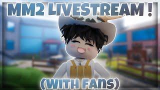 MM2 LIVESTREAM (playing with fans)