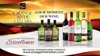 Orange River Cellars   Your Moment, Our Wine