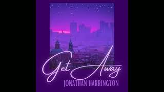 Jonathan Harrington - Get Away (Official Audio)