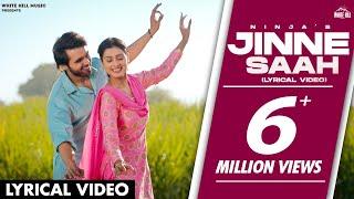 NINJA: Jinne Saah | Happy Raikoti | Punjabi songs | Lyrical Video