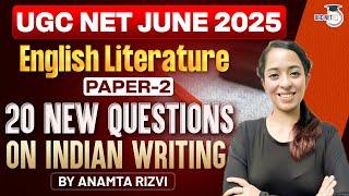 UGC NET English Literature 2025 | 20 New Questions on Indian Writing in English | UGC NET June 2025